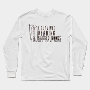 I Survived Reading Banned Books Book Bookaholic Vintage Long Sleeve T-Shirt